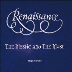 Renaissance : The Mystic and the Muse